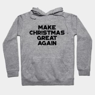 Make Christmas Great Again Funny Vintage Retro Hoodie